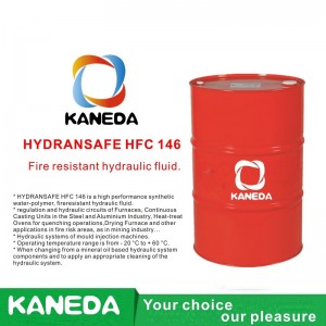 KANEDA HYDRANSAFE HFC 146 Lichid hidraulic rezistent la foc.