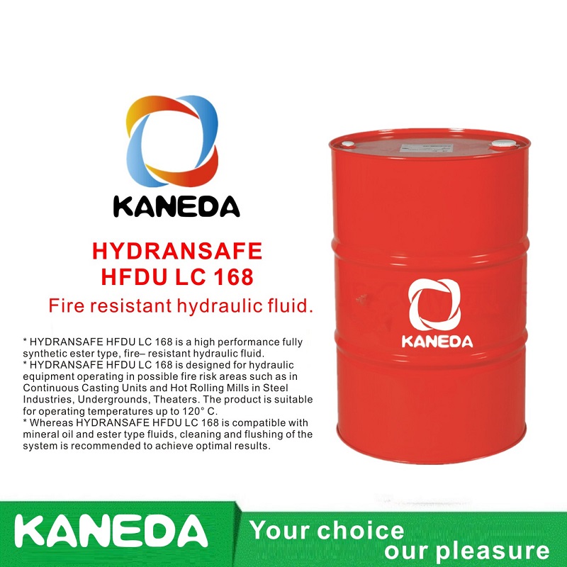 KANEDA HYDRANSAFE HFDU LC 168 Fluid hidraulic rezistent la foc.
